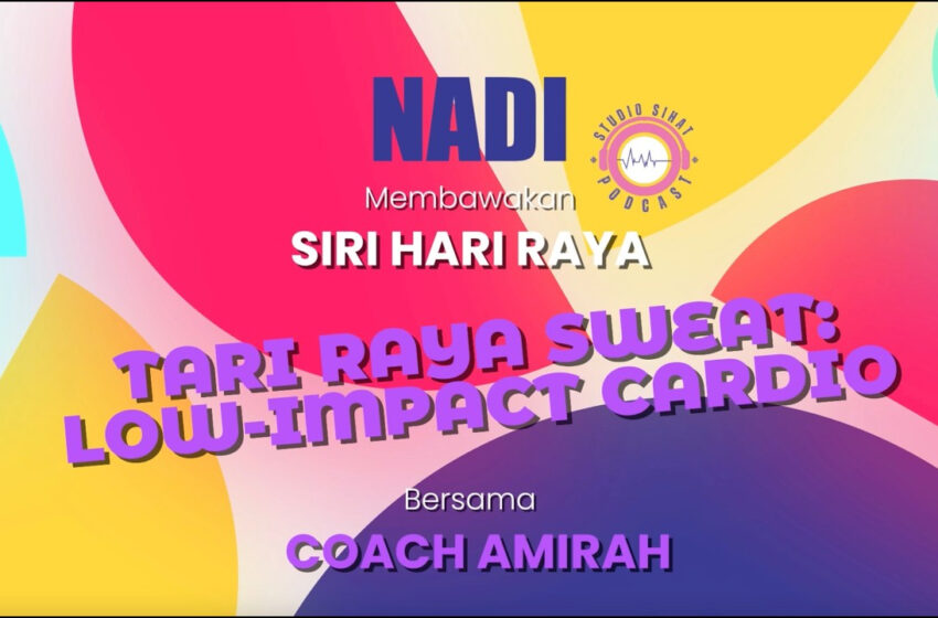  Tari Raya Sweat bersama Coach Amirah | Cardio Ringan Burn Kalori Rendang & Ketupat!