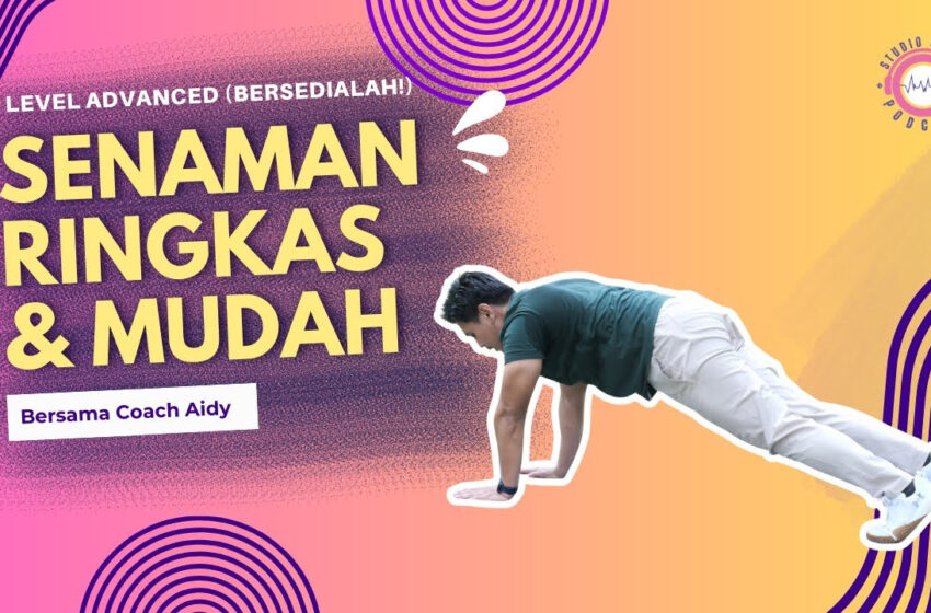  Level Advance Episode 2 (BERSEDIALAH!!)
