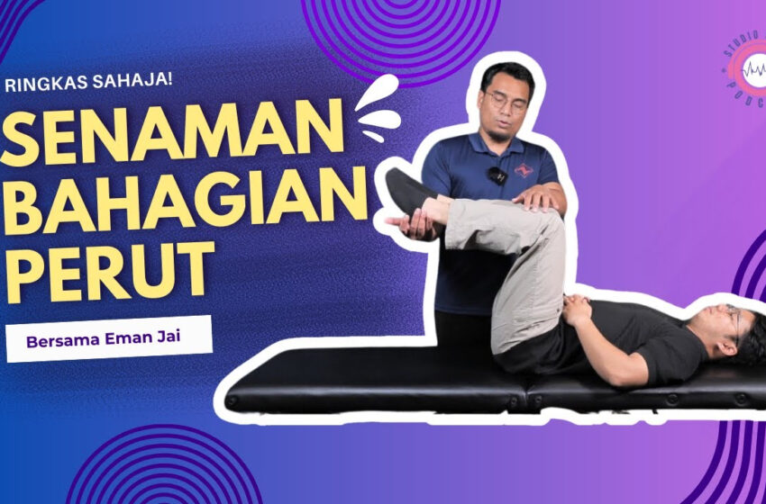  Senaman Ringkas Bahagian Perut