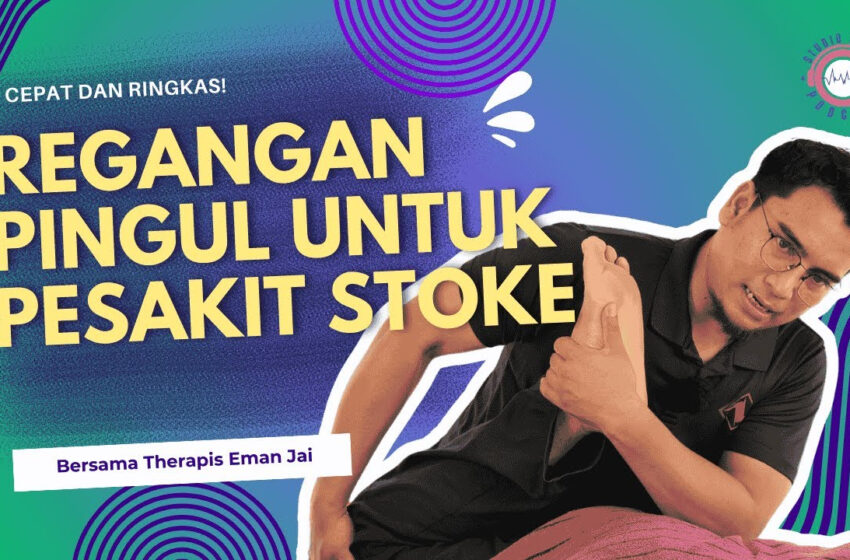  Regangan Pinggul Untuk Pesakit Stroke